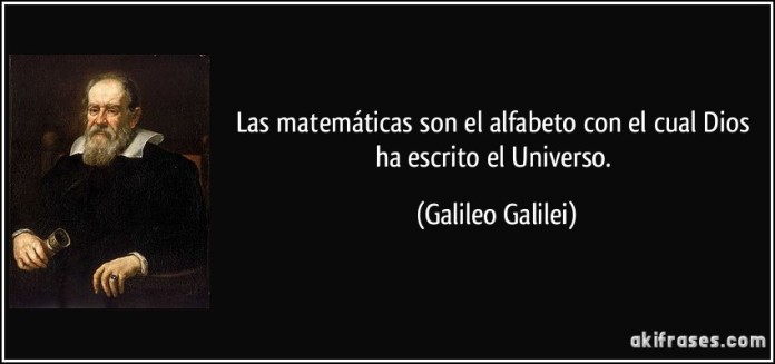 frase-las-matematicas-son-el-alfabeto-con-el-cual-dios-ha-escrito-el-universo-galileo-galilei-137087